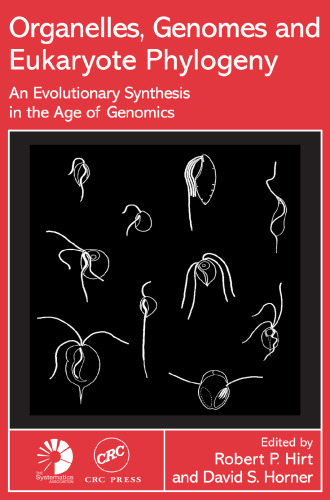 Organelles, genomes and eukaryote phylogeny. An evolutionary synthesis in the age of genomics