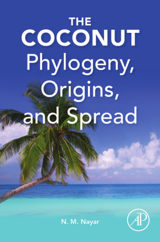 The coconut. Phylogeny, origins, and spread