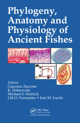 Phylogeny, anatomy and physiology of ancient fishes