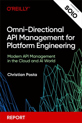 Omni-Directional API Management for Platform Engineering