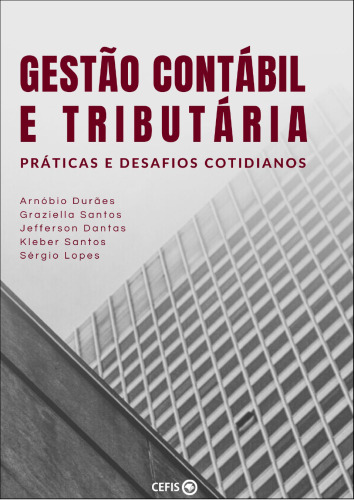 Gestão contábil tributária: práticas e desafios cotidianos