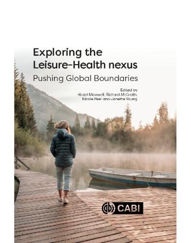 Exploring the Leisure–Health Nexus