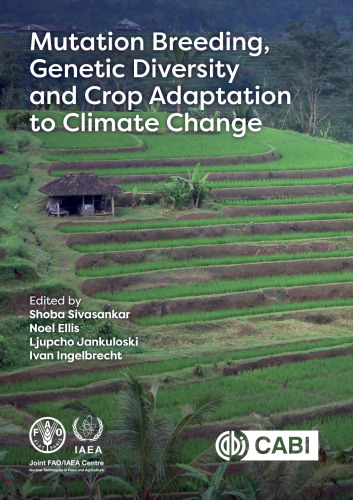 Mutation Breeding, Genetic Diversity and Crop Adaptation to Climate Change