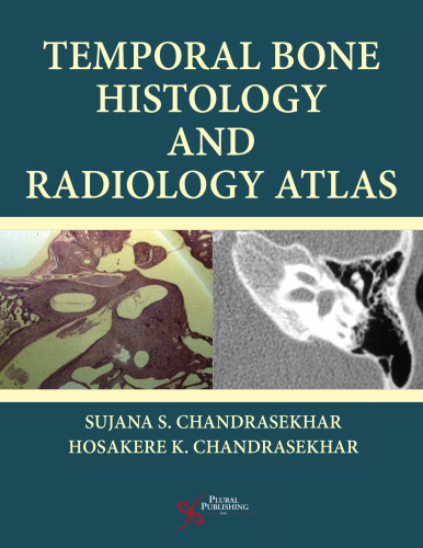 Temporal Bone Histology and Radiology Atlas