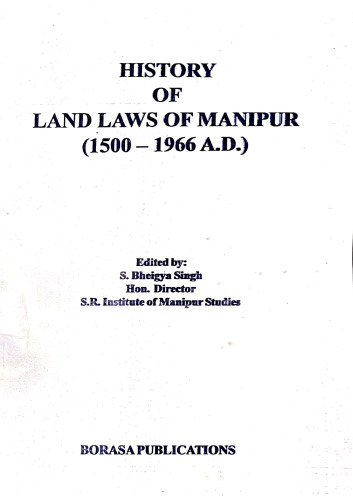 History of Land Laws of Manipur (1500-1966 A.D.)