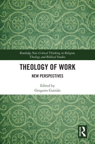 Theology of Work: New Perspectives