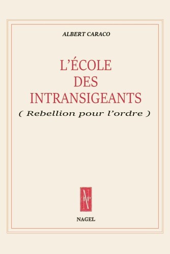 L'École des intransigeants (Rébellion pour l'Ordre)
