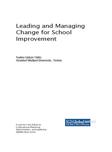Leading and Managing Change for School Improvement