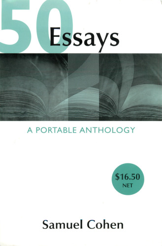 50 Essays: A Portable Anthology, Instructor's Edition