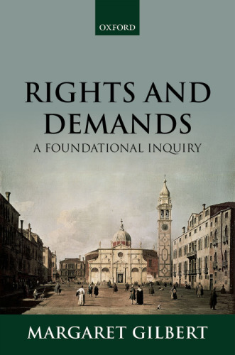 Rights and Demands: A Foundational Inquiry