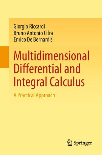 Multidimensional Differential and Integral Calculus:  A Practical Approach