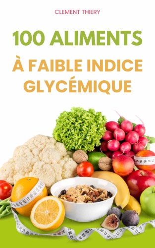 100 aliments à faible indice glycémique