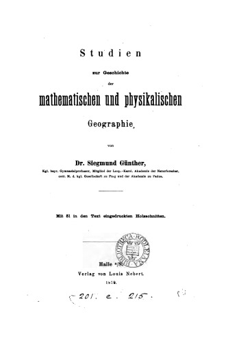Studien zur Geschichte der mathematischen und physikalischen Geographie