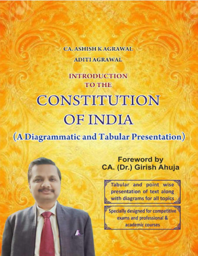 Introduction to the Constitution of India (A Diagrammatic and Tabular Presentation)