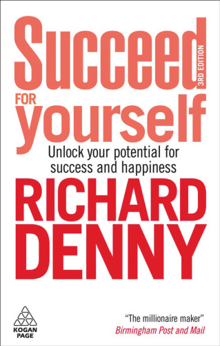 Succeed for Yourself: Unlock Your Potential for Success and Happiness - 3rd Edition