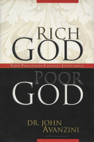 Rich God, poor God: your perception changes everything