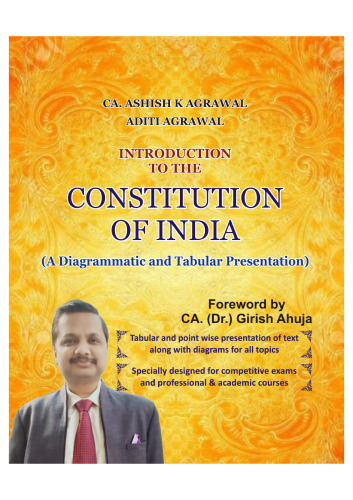 Introduction to the Constitution of India (A Diagrammatic and Tabular Presentation)