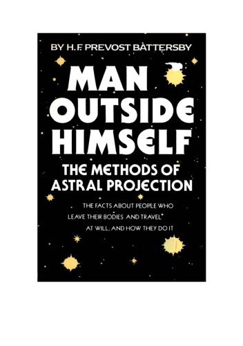 Man outside himself. The methods of astral projection