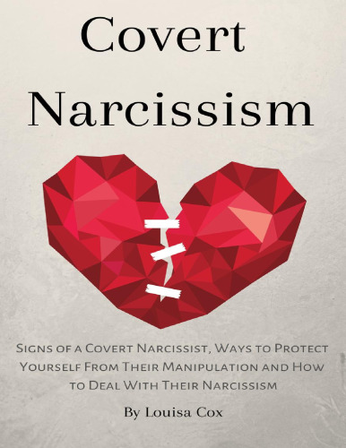 Covert narcissism. Signs of a covert narcissist, ways to protect yourself from their manipulation