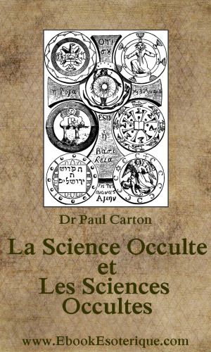 La science occulte et Les sciences occultes