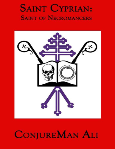 Saint Cyprian. Saint of necromancers