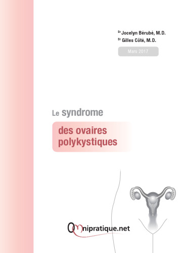 Le syndrôme des ovaires polykystiques