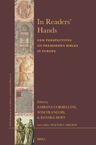 In Readers' Hands: New Perspectives on Premodern Bibles in Europe
