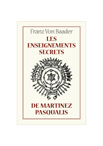 Les enseignements secrets de Martinez Pasqualis