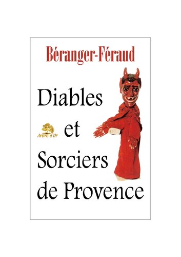 Diables et sorciers de Provence