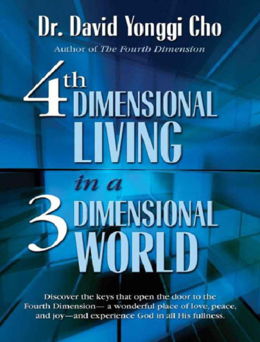4th dimensional living in a 3 dimensional world
