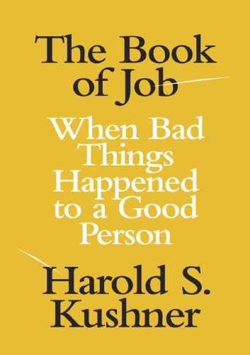 The book of Job. When bad things happen to good people