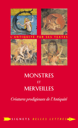 Monstres et merveilles : Créatures prodigieuses de l'Antiquité