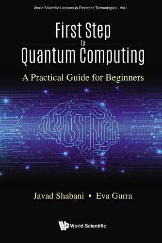 FIRST STEP TO QUANTUM COMPUTING: A Practical Guide for Beginners