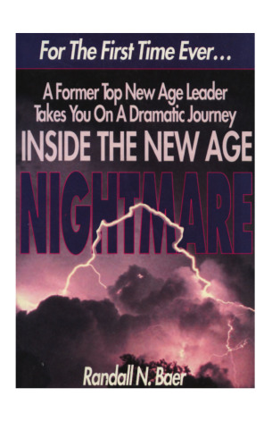 Inside the New Age. A former top New Age leader takes you on a dramatic journey