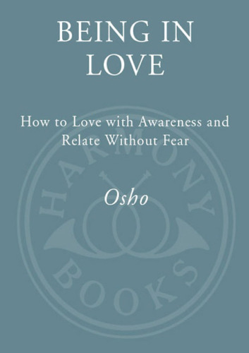 Being in love. How to love with awareness