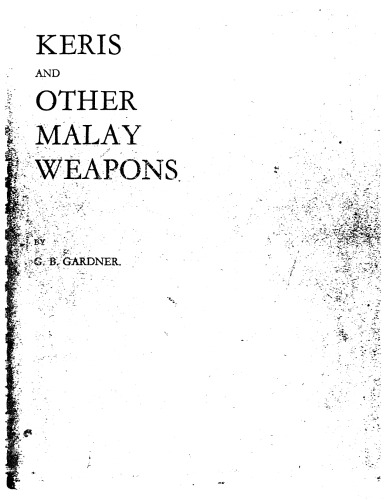 Keris and Other Malay Weapons