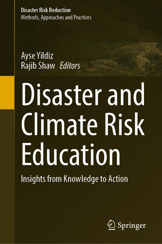 Disaster and Climate Risk Education: Insights from Knowledge to Action (Disaster Risk Reduction)