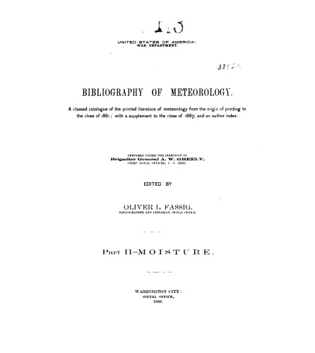 Bibliography of Meteorology : A classed catalog of the printed literature of meteorology from the beginning of printing to the close of 1881; with a supplement to the close of 1887 / Moisture