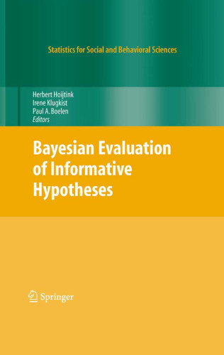 Bayesian Evaluation of Informative Hypotheses (Statistics for Social and Behavioral Sciences)