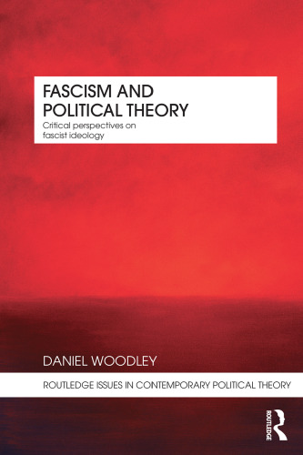 Fascism and Political Theory: Critical Perspectives on Fascist Ideology