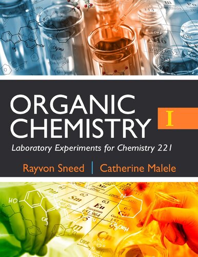 Organic Chemistry I Laboratory Experiments for Chemistry 221