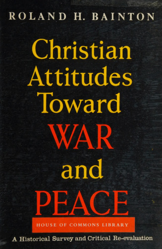 Christian attitudes toward war and peace
