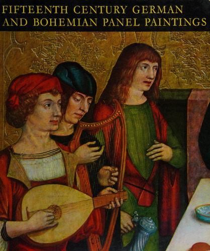 Fifteenth century German and Bohemian panel paintings