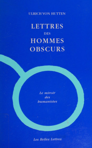 Lettres des hommes obscurs (Miroir Des Humanistes) (French Edition)