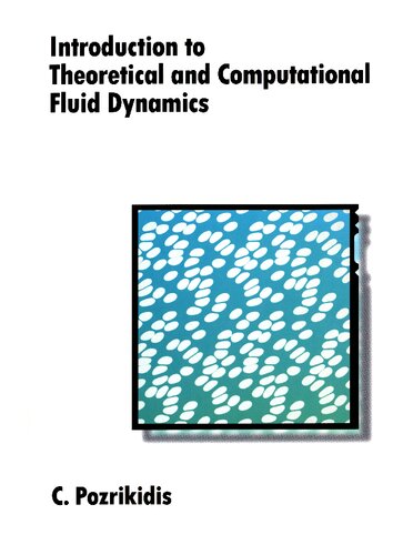 Introduction to Theoretical and Computational Fluid Dynamics
