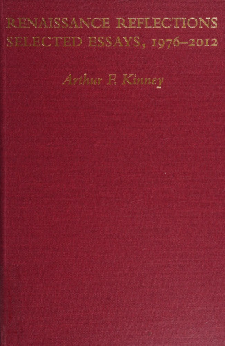 Renaissance Reflections: Selected Essays