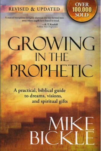 Growing in the Prophetic