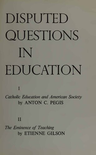 Disputed Questions in Education: I. 