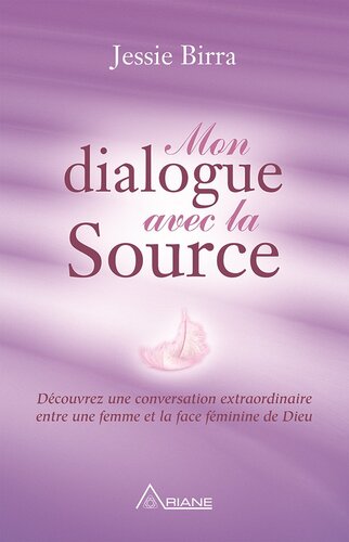 Mon dialogue avec la Source
