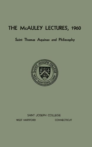 Saint Thomas Aquinas and Philosophy: I. 